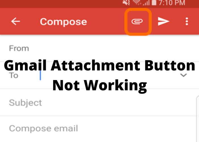 Gmail Attachment Button Not Working