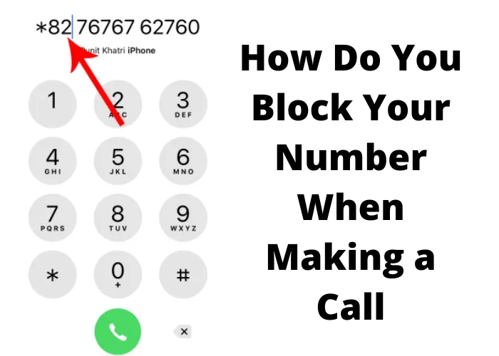 how do you block your number from showing on a call