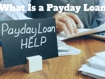 What Is a Payday Loan