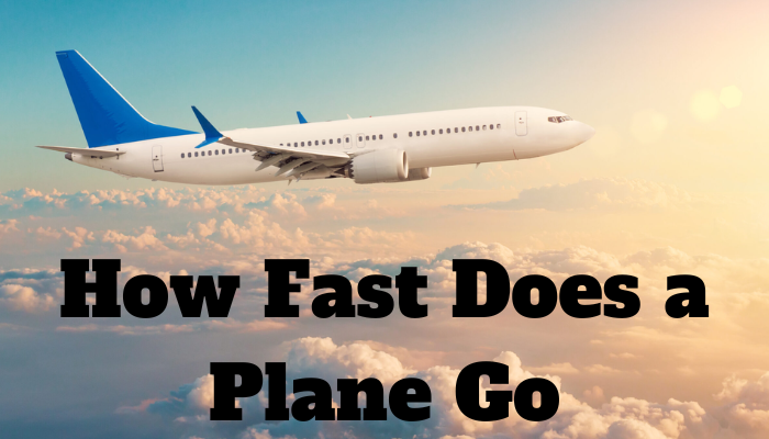 How fast does a plane go