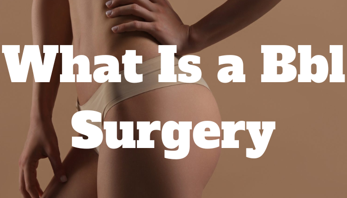 What is a bbl surgery