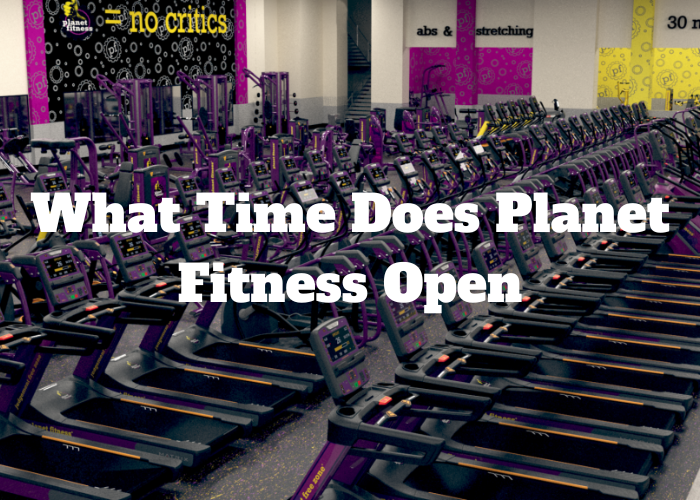 What Time Does Fitness Open Techvtimes