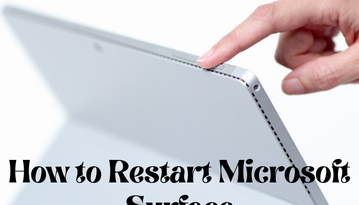 How to restart Microsoft surface