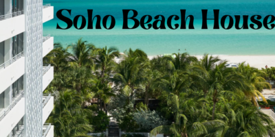 Soho Beach House