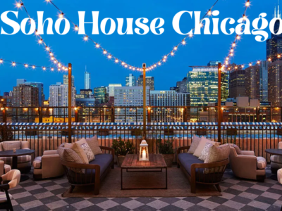 Soho house chicago