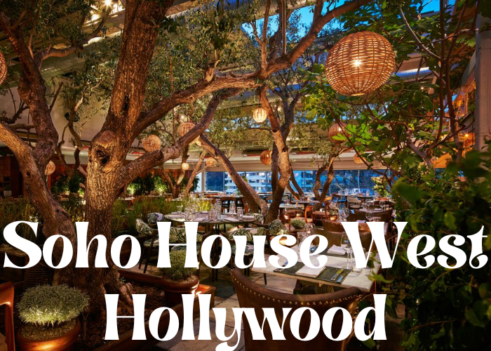 Soho House West Hollywood Techvtimes