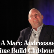 QA Marc Andreessen Time Build Clubhouse